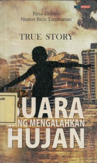 Image of Suara yang Mengalahkan Hujan
