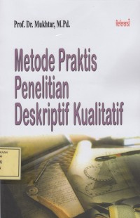 Image of Metode Praktis Penelitian Deskriptif Kualitatif