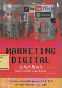 Image of Marketing Digital: Solusi Bisnis Masa Kini dan Masa Depan