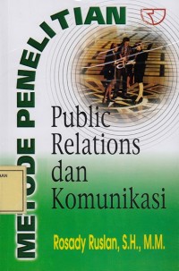 Image of Metode Penelitian Public Relations dan Komunikasi