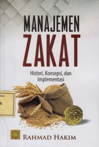 Image of Manajemen Zakat: Histori, Konsepsi dan Implementasi