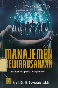 Image of Manajemen Kewirausahaan: Panduan Menghadapi Disrupsi Bisnis