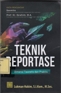 Image of Teknik Reportase: Dimensi Teoretis dan Praktis