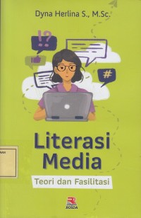 Image of Literasi Media: Teori dan Fasilitasi