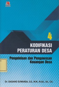Image of Kodifikasi Peraturan Desa 4: Pengelolaan dan Pengawasan Keuangan Desa