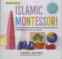 Image of Islamic Montessori for 0-3 Years Old: Panduan Mendidik Anak dengan Metode Montessori dan Pendekatan Nilai-Nilai Islami