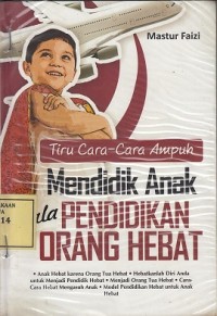 Image of Tiru Cara-Cara Ampuh Mendidik Anak ala Pendidikan Orang Hebat