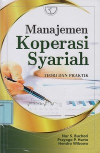 Image of Manajemen Koperasi Syariah: Teori dan Praktik