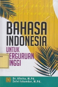 Image of Bahasa Indonesia untuk Perguruan Tinggi