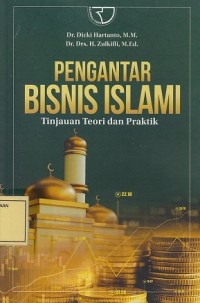 Image of Pengantar Bisnis Islam: Tinjuan Teori dan Praktik
