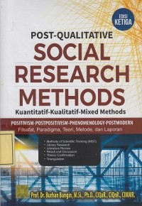 Image of Post-Qualitative Social Research Methods: Kuantitatif-Kualitatif-Mix Methods