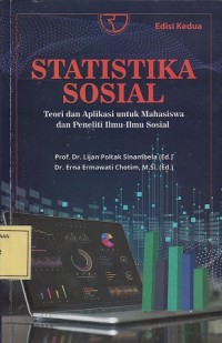 Image of Statistika Sosial: Teori dan Aplikasi untuk Mahasiswa dan Peneliti Ilmu-Ilmu Sosial