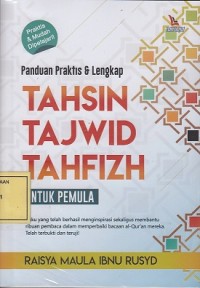 Image of Panduan Praktis & Lengkap Tahsin Tajwid Tahfizh untuk Pemula