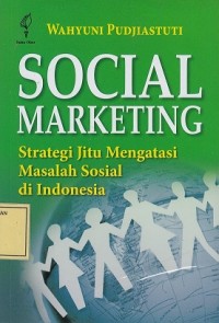 Image of Social Marketing: Strategi Jitu Mengatasi Masalah Sosial di Indonesia