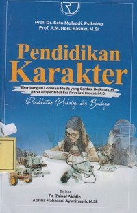 Image of Pendidikan Karakter: Membangun Generasi Muda yang Cerdas, Berkarakter dan Kompetitif di Era Revolusi Industri 4.0