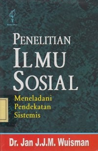 Image of Penelitian Ilmu Sosial: Meneladani Pendekatan Sistematis