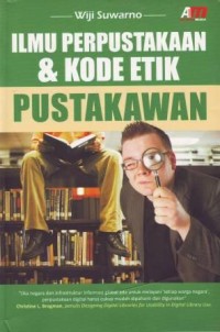 Image of Ilmu Perpustakaan & Kode Etik Pustakawan