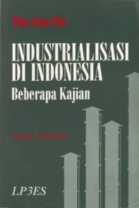 Image of Industrialisasi di Indonesia bebera Kajian