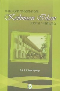 Image of Paradigma Pengembangan Keilmuan Islam Perspektif UIN Malang