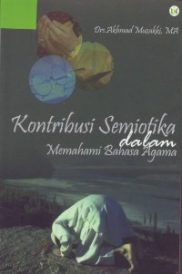 Image of Kontribusi Semiotika dalam Memahami Bahasa Agama