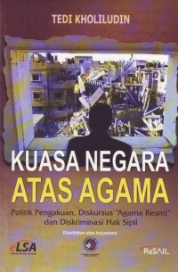 Image of Kuasa Negara atas Agama: Politik Pengakuan, Diskursus 