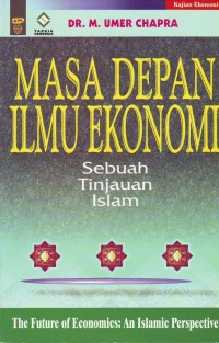 Image of Masa Depan Ilmu Ekonomi: Sebuah Tinjauan Islam