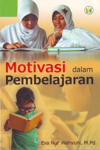 Image of Motivasi dalam Pembelajaran
