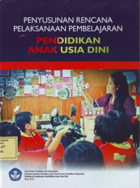 Image of Penyusunan Rencana Pelaksanaan Pembelajaran Pendidikan Anak Usia Dini