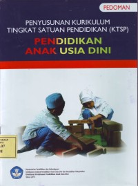 Image of Penyusunan Kurikulum Tingkat Satuan Pendidikan (KTSP) Pendidikan Anak Usia Dini