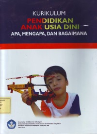 Image of Kurikulum Pendidikan Anak Usia Dini: Apa, Mengapa dan Bagaimana?