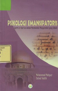 Image of Psikologi Emansipatoris; Spirit al-Qur