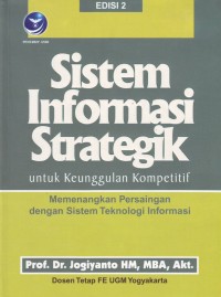 Image of Sistem Informasi Strategik Untuk Keunggulan Kompetitif