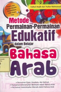 Image of Metode Permainan-Permainan Edukatif dalam Belajar Bahasa Arab