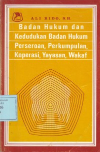 Image of Badan Hukum dan Kedudukan Badan Hukum Perseroan, Perkumpulan, Koperasi, Yayasan, Wakaf