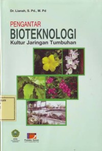 Image of Pengantar Bioteknologi Kultur Jaringan Tumbuhan