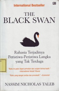 Image of The Black Swan, Rahasia Terjadinya Peristiwa Langka Yang Tak Terduga