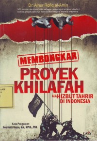 Image of Membongkar Proyek Khilafah: ala Hizbuttahrir di Indonesia