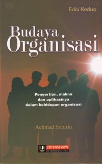 Image of Budaya Organisasi: pengertian, makna dan aplikasinya dlm kehidupan organisasi