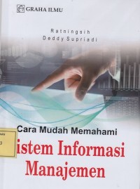 Image of Cara Mudah Memahami Sistem Informasi Manajemen