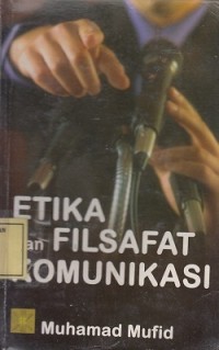 Image of Etika dan Filsafat Komunikasi