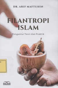 Image of Filantropi Islam: Pengantar Teori dan Praktik