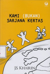 Image of Kami (Bukan) Sarjana Kertas