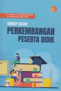 Image of Konsep Dasar Perkembangan Peserta Didik