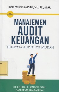 Image of Manajemen Audit Keuangan: Ternyata Audit Itu Mudah
