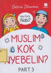 Image of Muslim Kok Nyebelin? Part 3