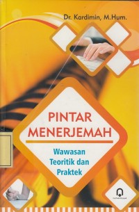 Image of Pintar Menerjemah: Wawasan Teoritik dan Praktek