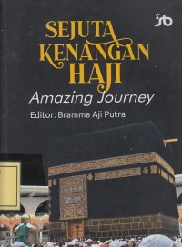 Image of Sejuta Kenangan Haji: Amazing Journey