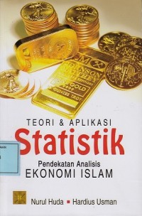 Image of Teori & Aplikasi Statistik: Pendekatan Ekonomi Islam