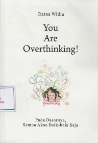 Image of You are Overthingking