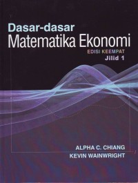 Image of Dasar-dasar matematika ekonomi jilid 1